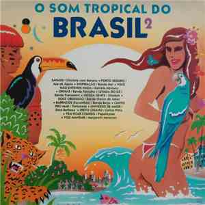 Various - O Som Tropical Do Brasil 2