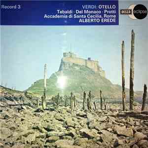 Verdi / Alberto Erede, Accademia Di Santa Cecilia, Rome - Otello Record 3