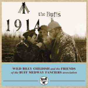 Wild Billy Childish And The Friends Of The Buff Medway Fanciers Association - 1914