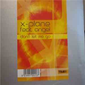 X-Plane  - Don't Let Me Go