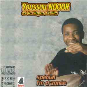 Youssou Ndour Et Le Super Etoile - Spécial Fin D'Année