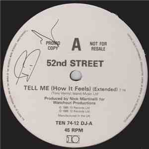 52nd Street - Tell Me (How It Feels)