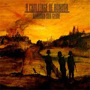 A Challenge Of Honour - Oradour Sur Glane