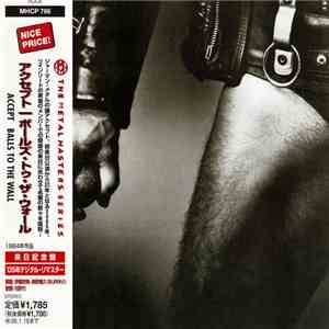 Accept = アクセプト - Balls To The Wall = ボールズ・トゥ・ザ・ウォール
