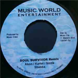 Akon, Vybz Kartel, Sizzla & Shabba Ranks / Jamie Fox Feat. Kanya West - Soul Survivor Remix / Xtravaganza