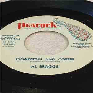 Al Braggs - Cigarettes And Coffee