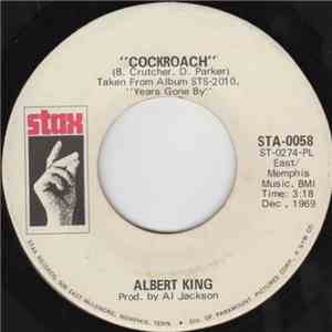 Albert King - Cockroach / Wrapped Up In Love Again