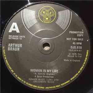 Arthur Braun - Woman In My Life