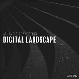 Atlantic Connection - Digital Landscape