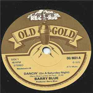 Barry Blue - Dancin' (On A Saturday Night) / School Love