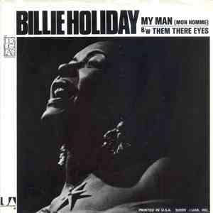 Billie Holiday - My Man - Them There Eyes