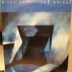 Billy Joel - The Bridge