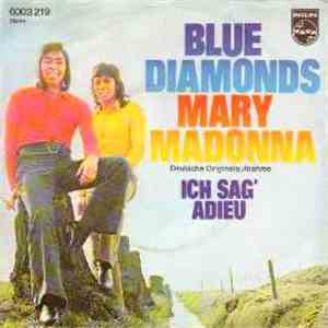 Blue Diamonds - Mary Madonna