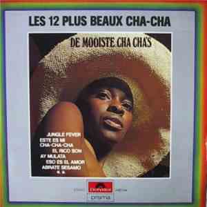 Chakachas, The / Alex Scorier - Les 12 Plus Beaux Cha-Cha