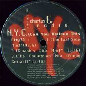 Charles & Eddie - N.Y.C. (Can You Believe This City?)
