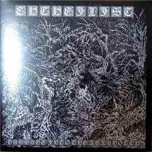 Chthe'ilist - Passage Into The Xexanotth