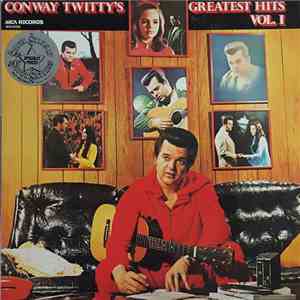 Conway Twitty - Conway Twitty's Greatest Hits Vol. I