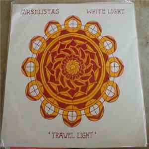 Cursillistas / White Light  - Travel Light