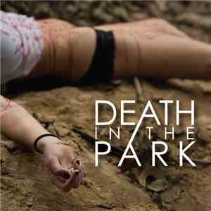 Death In The Park - Death In The Park