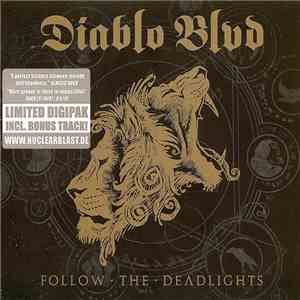 Diablo Blvd - Follow The Deadlights