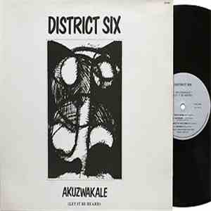 District Six - Akuzwakale (Let It Be Heard)