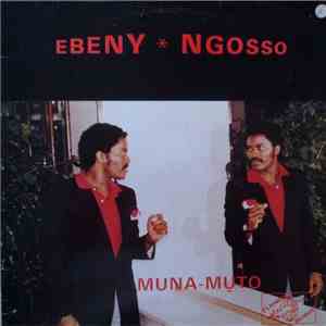 Ebeny Ngosso - Muna-Muto