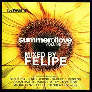 Felipe - Summer Of Love Volume One