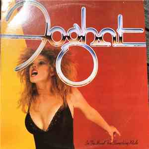 Foghat - In The Mood For Something Rude
