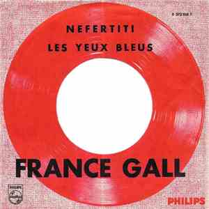 France Gall - Nefertiti / Les Yeux Bleus