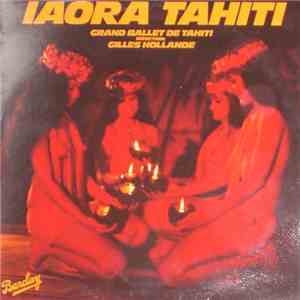 Grand Ballet De Tahiti - Direction : Gilles Hollande - Iaora Tahiti