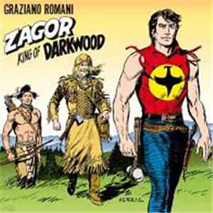 Graziano Romani - Zagor King Of Darkwood