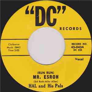 Hal And His Pals - (Run Run) Mr. Esroh / Limbo
