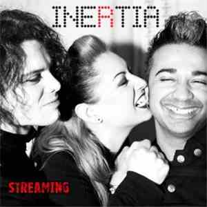 Inertia  - Streaming