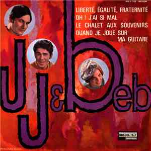 J. J. & Beb - Liberté, Egalité, Fraternité