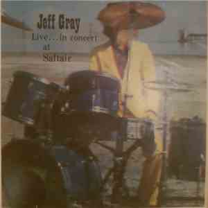 Jeff Gray - Live...in concert at Saltair