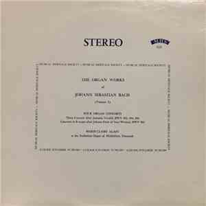 Johann Sebastian Bach, Marie-Claire Alain - The Organ Works of Johann Sebastian Bach (Volume 5)