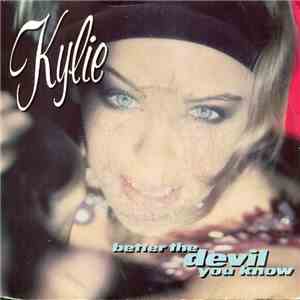 Kylie - Better The Devil You Know