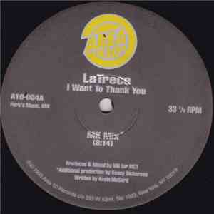 La Trece - I Want To Thank You (The Mark Kinchen Remixes)