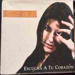Laura Pausini - Escucha A Tu Corazón