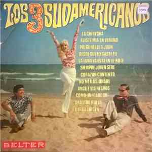 Los 3 Sudamericanos - Los 3 Sudamericanos
