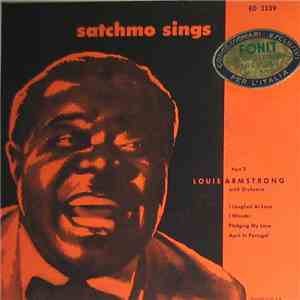 Louis Armstrong - Satchmo Sings Part 2