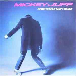 Mickey Jupp - Some People Can't Dance