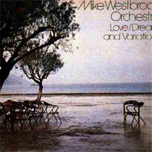 Mike Westbrook Orchestra - Love/Dream And Variations