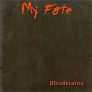 My Fate - Bloodstains