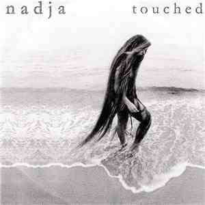 Nadja - Touched
