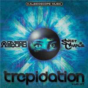 Omega Squad, Sweet Charlie - Trepidation