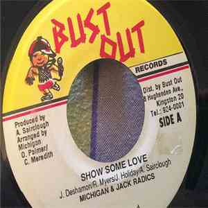 Papa Michigan & Jack Radics - Show Some Love