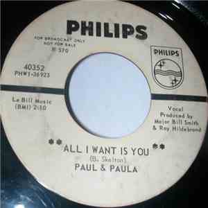 Paul & Paula - All I Want Is You