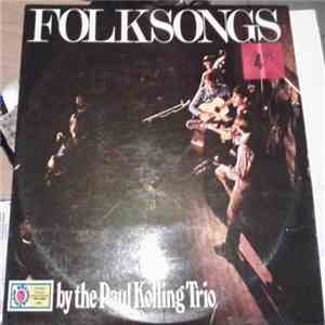 Paul Kolling Trio - Folksongs