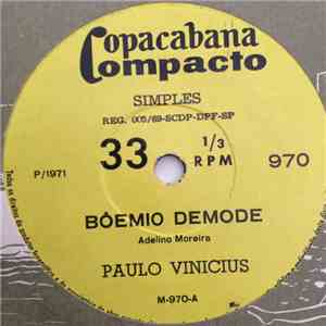 Paulo Vinicius - Bôemio Demode / Vou Encostar Meu Violão